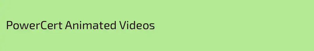 PowerCert Animated Videos